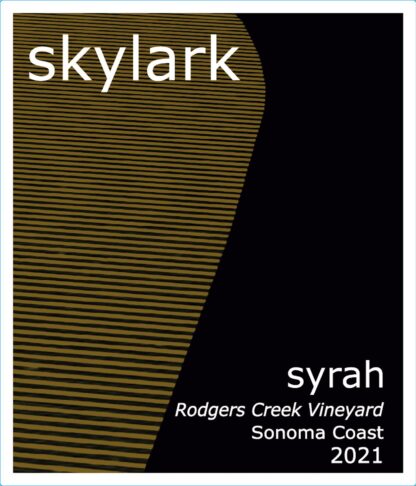 2021 Skylark Syrah, Rodgers Creek Vineyard Sonoma Coast